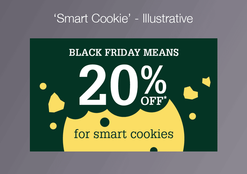 GWR Black Friday Concept 3 - Smart Cookie